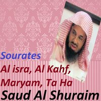 Sourate Al Kahf - Sheikh Saud Al Shuraim