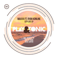City Life - Maxxx & Ryan Konline