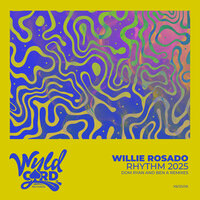 Rhythm 2025 - Willie Rosado & Ben A