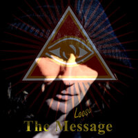 The Message - Loose