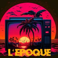 L'époque - Didine Canon 16