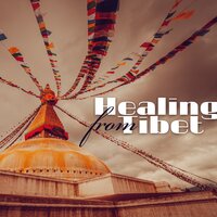 Healing from Tibet - Therapy Spa Music Paradise