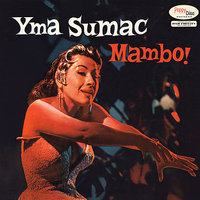 Hymn To The Sun Virgin  (Take 1) - Yma Sumac