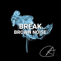 Brown Noise Tomate - Granular & Granular White Noise & Granular Brown Noise