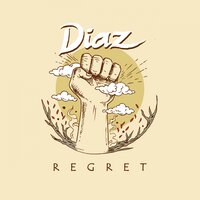 Regret - Diaz