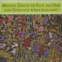 Four Medieval Danses: IV. Gaillarde - Susan Jolles & Laurel Zucker