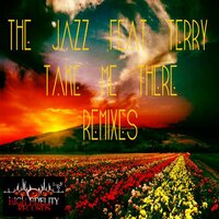 Take Me There - The Jazz & terry & AfroDrum