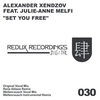 Set You Free - Alexander Xendzov & Julie-Anne Melfi