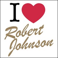 I'm a Steady Rollin' Man - Robert Johnson