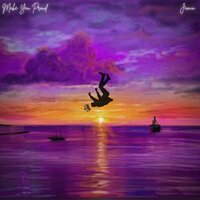 MAKE YOU PROUD - Jamin