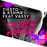 Secrets - Tiësto & KSHMR & vassy & Don Diablo