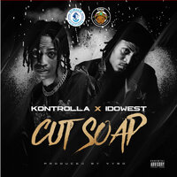 Cut Soap - Kontrolla & Idowest