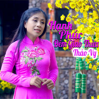 Hạnh Phúc Đêm Giao Thừa - Thảo Vy