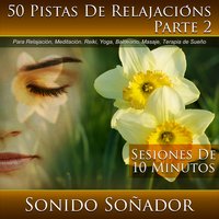 Río - Sesione de 10 Minutos - Sonido Soñador