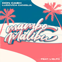 Mambo Malibù - Don Cash & Ludovica Caniglia & L'Elfo