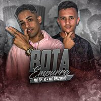 Bota Enpurra - Mc shek & Eo Reizinho