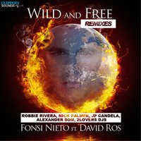 Wild & Free - David Ros & Fonsi Nieto