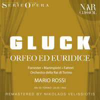 Orfeo ed Euridice, Wq. 30, ICG 25, Act I: "Ah! se intorno a quest'urna funesta" (Coro, Orfeo) - Orchestra Sinfonica di Torino della Rai & Mário Rossi & Coro dei Torino della Rai & Кристоф Виллибальд Глюк