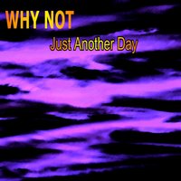 Fear - Why Not