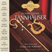 Tannhäuser: Acto II (Die Sängerhalle Auf Der Wartburg), "Gar Viel Und Schön (Landgrave's Adress)" - Karl Schmitt-Walter & Trude Eipperle & Alexander Welitsch & Carl Leonhardt & Richard Bitterauf & Orquesta Reichssenders Stuttgart & Рихард Вагнер