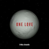 One Love - D-Nike