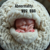 Abnormality - CVM Ice
