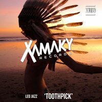 Toothpick - Leg Jazz
