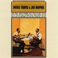 Mainstreet Breakdown - Merle Travis & Joe Maphis