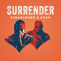 Surrender - KimaniSunz & Kvan