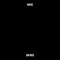 Racks - Jon Rich
