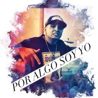 Por Algo Soy Yo - Sid MSC