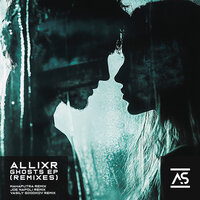Ghosts - Allixr & Mahaputra
