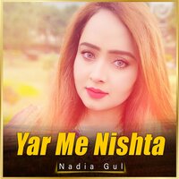 Pakar Me Na De - Nadia gul