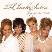 I've Got An Angel - The Clark Sisters