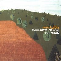Jos vaan osaisin katsoa - Sami Kukka