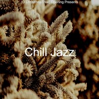 Opening Presents - Once in Royal David's City - Chill Jazz