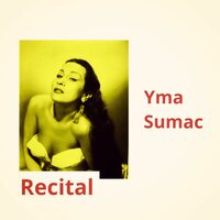 Gumba Bumba - Yma Sumac