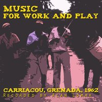 Chanteys and Interview About Seafaring - Newton Joseph & Alan Lomax