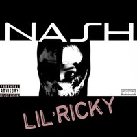 Lil' Ricky - Nash
