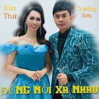 LK Thề non hẹn biển - Trường Sơn - Kim Thư