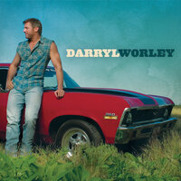 What Makes A Man Do That - Darryl Worley
