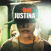 But - Justina