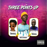 Three Points Up - Addi Estimate & JAHNYCE & Queency