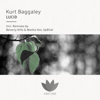 Lucid - Kurt Baggaley & Beverly Hills & Masha Vox