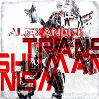 Beyond Human - Alexandre