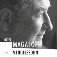 Mendelssohn: Variations sérieuses, Op. 54 - 15. Variation XIV: Adagio - Nikita Magaloff & Феликс Мендельсон