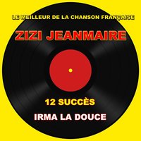 Paris canaille - Zizi Jeanmaire