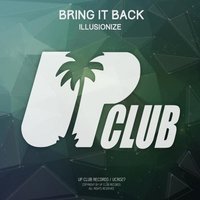 Bring it Back - Illusionize