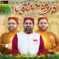 Darood Lab Te Sajao Hazoor Aye Ne - Azhar Fareedi Bradran