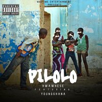 Pilolo - Kwaw Kese & Young Ghana